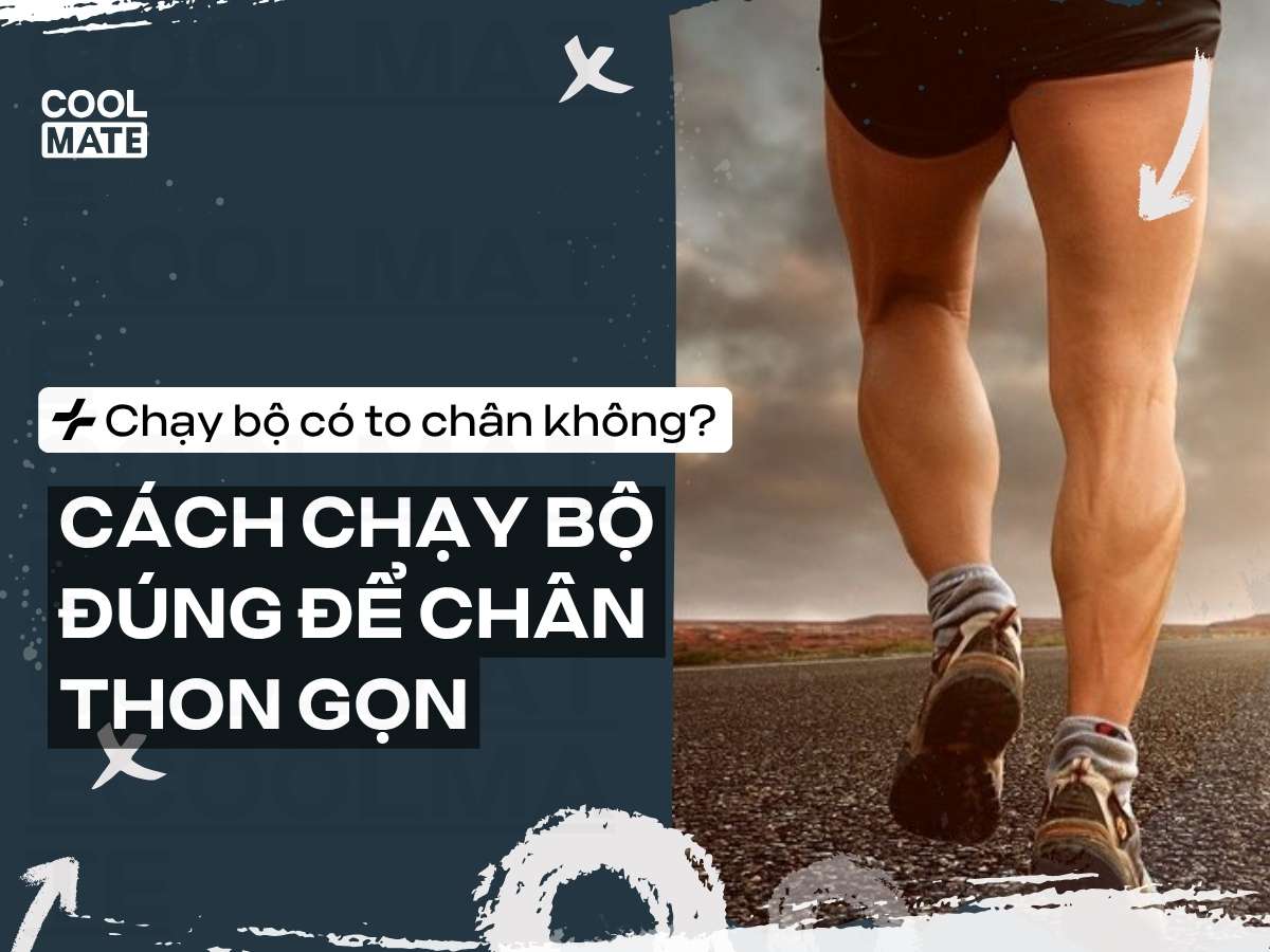 Chạy bộ có to chân không? Cách chạy bộ đúng để chân thon gọn