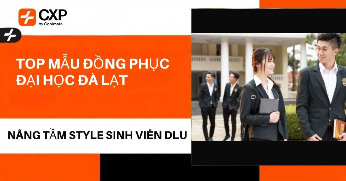 Top Mẫu Đồng Phục Đại Học Đà Lạt: Nâng Tầm Style Sinh Viên DLU